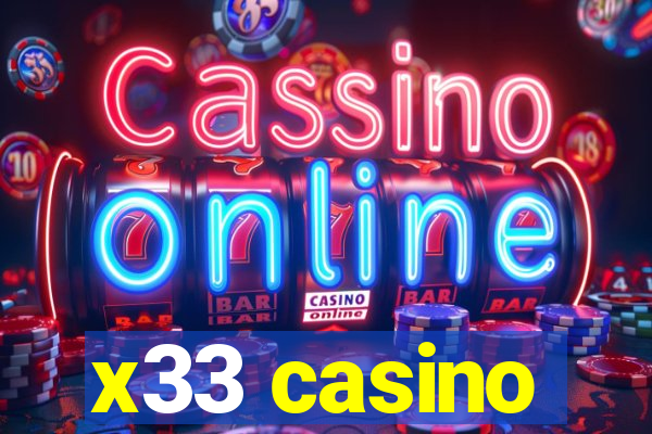 x33 casino